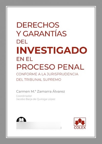 Libro Derechos Y Garantias Del Investigado En El Proceso ...