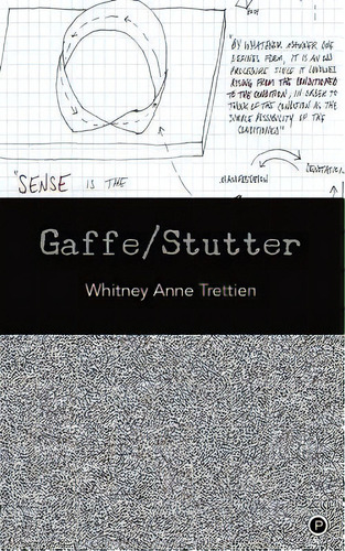 Gaffe/stutter, De Trettien, Whitney Anne., Vol. 1. Editorial Punctum Books, Tapa Blanda En Inglés