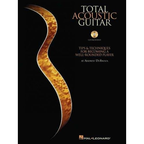 Guitarra Acústica Total: Consejos Y Técnicas Para