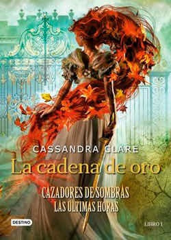 La Cadena De Oro Número 1 , Libro Perdido 2 Clare Cassandra