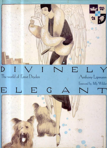 Divinely Elegant: The World Of Ernst Dryden (inglés)