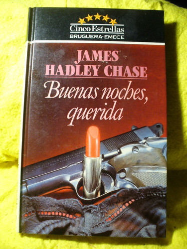 Buenas Noches, Querida - James Hadley Chase - Ver Envío