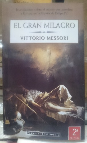 El Gran Milagro - Vittorio Messori&-.