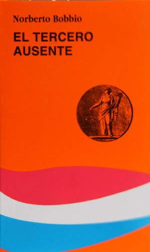 Libro Tercero Ausente (coleccion Teorema) - Bobbio Norberto