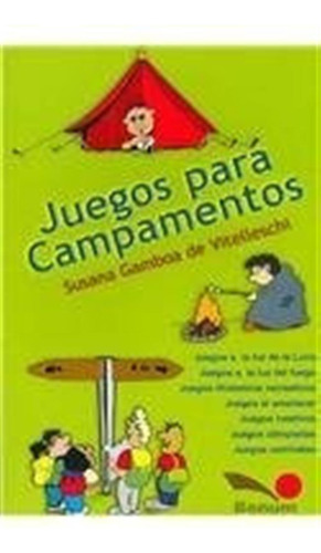 Juegos Para Campamentos - Gamboa De Vitelleschi Susana (pap