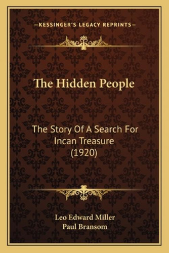 Libro The Hidden People: The Story Of A Search For Incan ...
