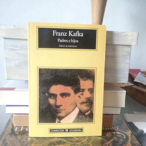 Padres E Hijos-franz Kafka