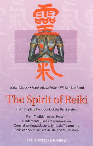 Libro: The Spirit Of Reiki: From Tradition To The Present Of