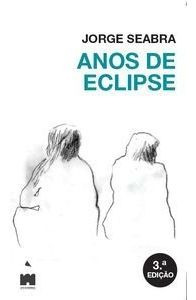 Libro Anos De Eclipse - Seabra, Jorge