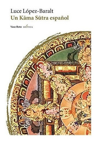 Un Kama Sutra Español (spanish Edition)