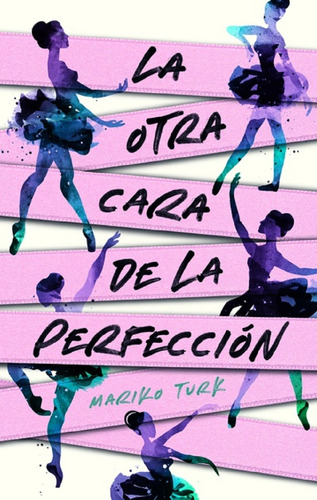 La Otra Cara De La Perfección - Mariko Turk - Puck