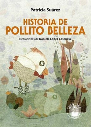 Historia De Pollito Belleza