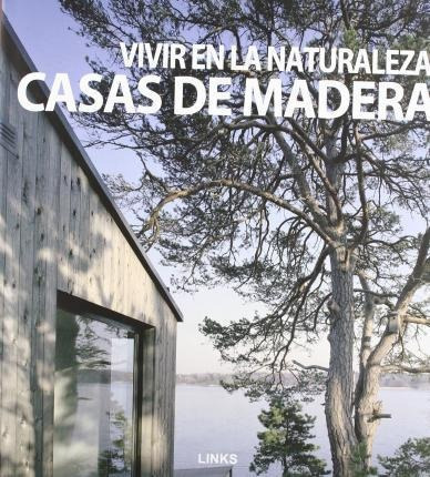 Casas De Madera  Vivir En La Naturaleza  Carles Brotoaqwe