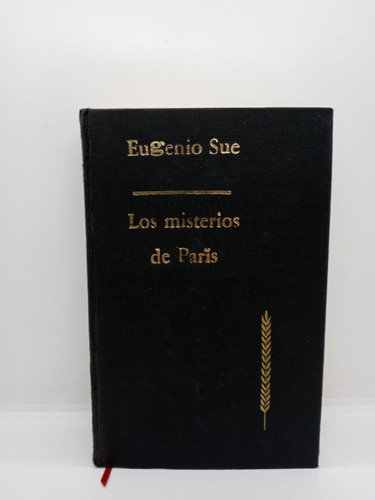 Los Misterios De París - Eugenio Sue - Lit Francesa 
