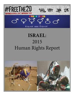 Libro Israel: 2015 Human Rights Report - Penny Hill Press