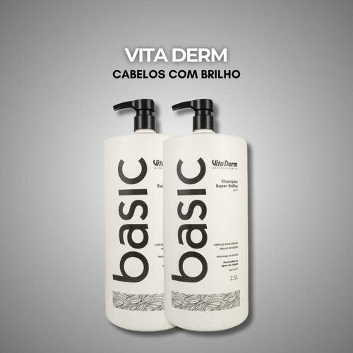 Vita Derm Basic Super Brilho Kit 2 Shampoo 2,5l