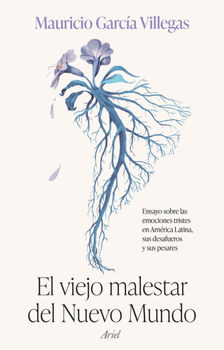 El Pais De Las Emociones Tristes ( Libro Original ), De Mauricio Garcia Villegas, Mauricio Garcia Villegas. Editorial Ariel En Español