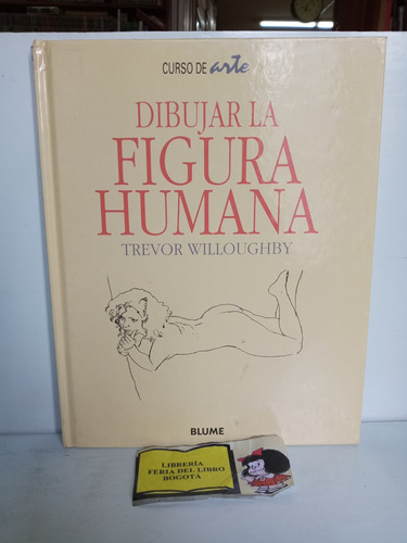 Dibujar La Figura Humana - Trevir Willoughby - Editorial Blu