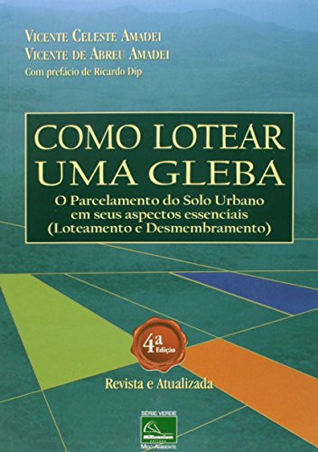 Libro Como Lotear Uma Gleba O Parcelamento Do Solo Urbano Em