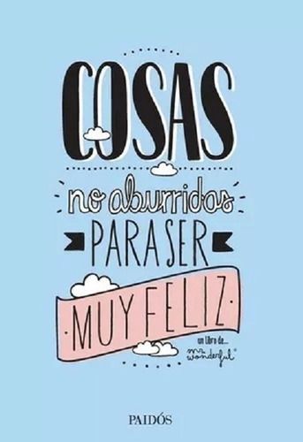 Cosas No Aburridas Para Ser Muy Feliz : Mr Wonderful - Cabal