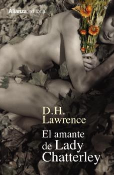 Libro El Amante De Lady Chatterley De Lawrence D H  Alianza