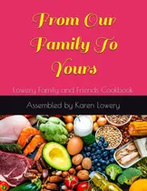 Comprar Libro: From Our Family To Yours: Lowery Family And Friends
