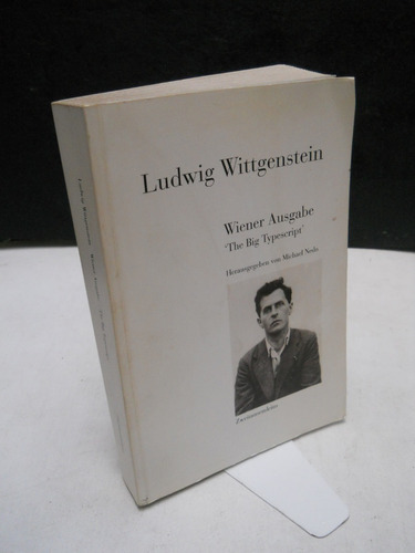 Wittgenstein - Wiener Ausgabe The Big Typescript - En Alemán