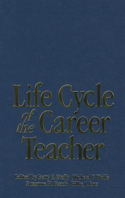 Libro Life Cycle Of The Career Teacher - Betty E. Steffy-...