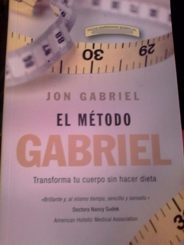  El Método Gabriel Rebaja Sin Hacer Dieta