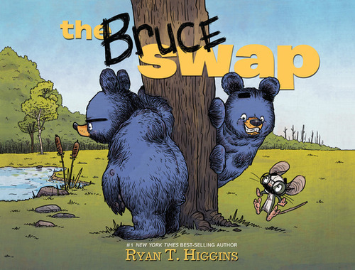 The Bruce Swap, de Higgins, Ryan T.. Editorial Disney Hyperion, tapa dura en inglés, 2021