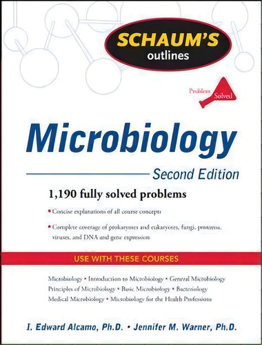 Schaum's Outline Of Microbiology, Second Edition, De I. Edward Alcamo. Editorial Mcgraw-hill Education - Europe, Tapa Blanda En Inglés