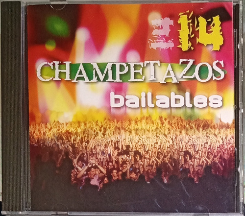 14 Champetazos Bailables - Cd