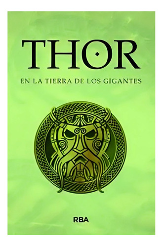 Libro Thor En La Tierra De Los Gigantes /varios Autores