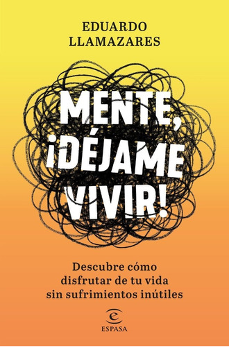 Mente, Dejame Vivir - Llamazares, Eduardo (paperback)