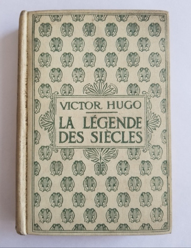 La Légende Des Siècles. Víctor Hugo. 55041