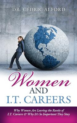 Libro Women And I.t. Careers: Why Women Are Leaving The R...