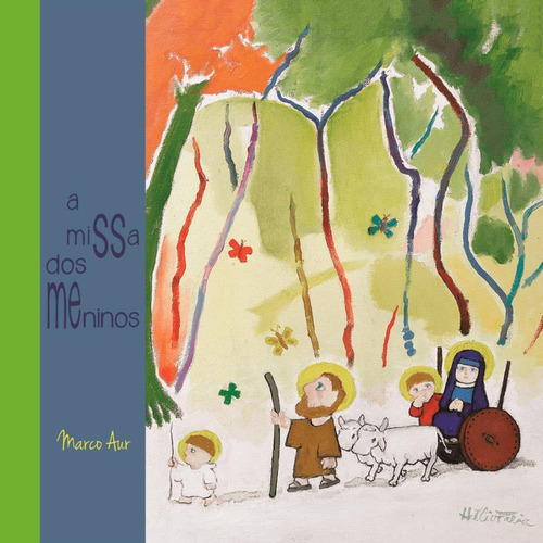 Cd Marco Aur - A Missa Dos Meninos (digipack)