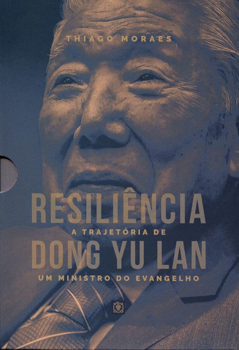 Resiliencia - A Trajetoria De Dong Yu Lan - Aut Catarinense, De Thiago Moraes.