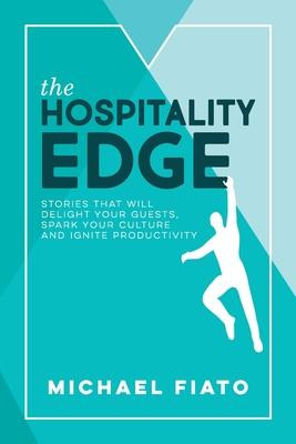 Libro The Hospitality Edge : Stories To Delight Your Gues...