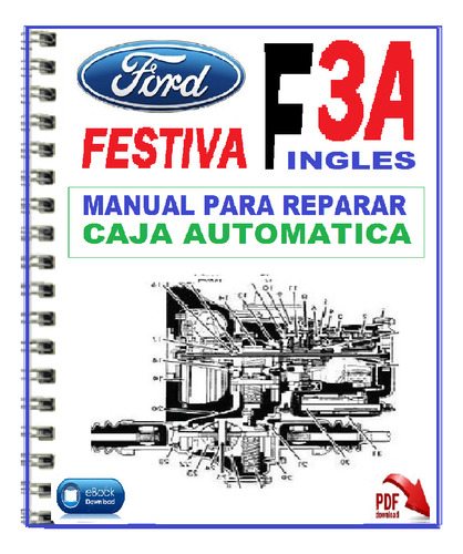 Manual De Taller Reparación Caja Automática Ford Festiva F3a