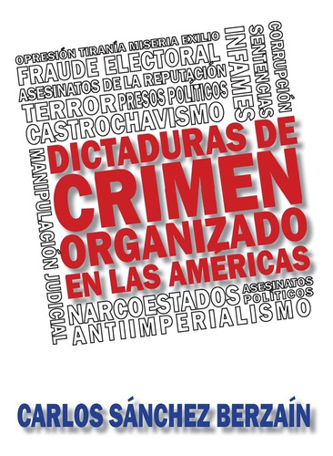 Libro: Dictaduras De Crimen Organizado En Las Américas (span