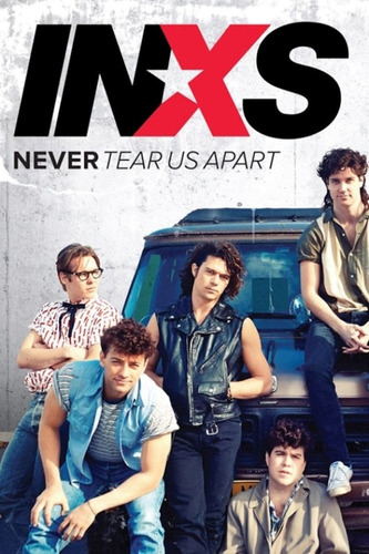 Inxs -never Tear Us Apart: The Untold Story Inxs (2 Bluray)