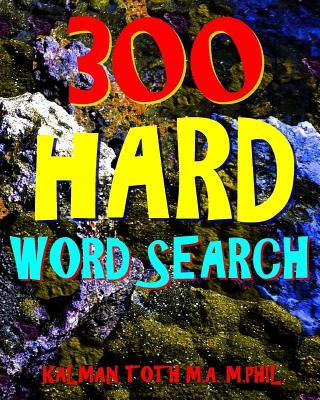 Libro 300 Hard Word Search : Challenging & Entertaining T...