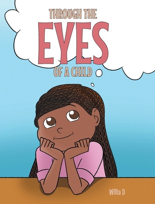 Libro Through The Eyes Of A Child - D, Willa