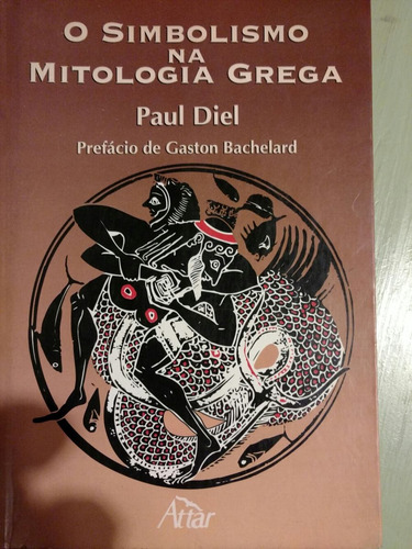 O Simbolismo Na Mitología Grega Paul Diel