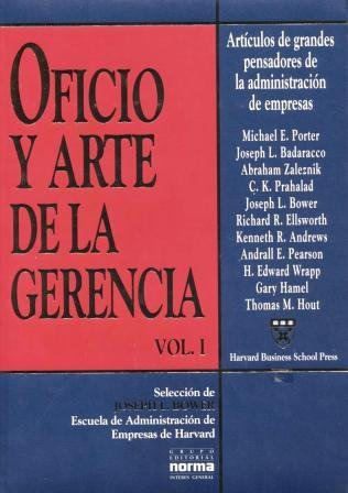 Libro Oficio Y Arte De La Gerencia Vol. 1 De Joseph L. Bower