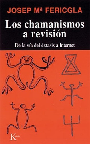 Libro Los Chamanismos A Revision