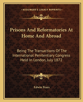 Libro Prisons And Reformatories At Home And Abroad: Being...