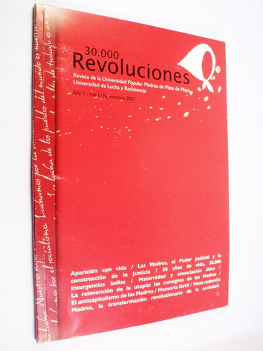 Revista 30000 Revoluciones Nº 1 2007 Madres De Plaza De Mayo
