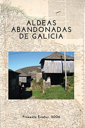 Proxecto Ecatur. 2006 - Galicia: Estudio Y Catalogación De A